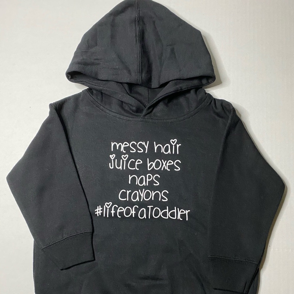 Life of a Toddler Hoodie - Black
